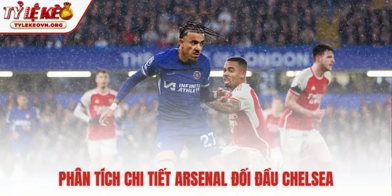 Giải mã các loại cược phổ biến trong trận derby London Giải mã các loại cược phổ biến trong trận derby London